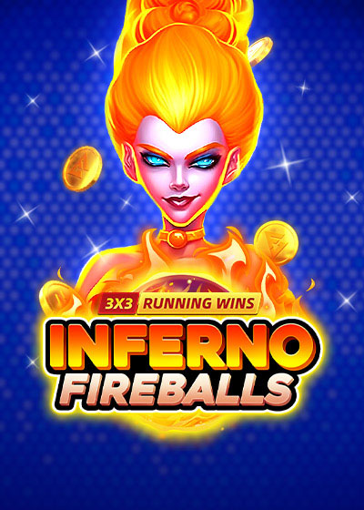 Inferno Fireballs: Running Wins