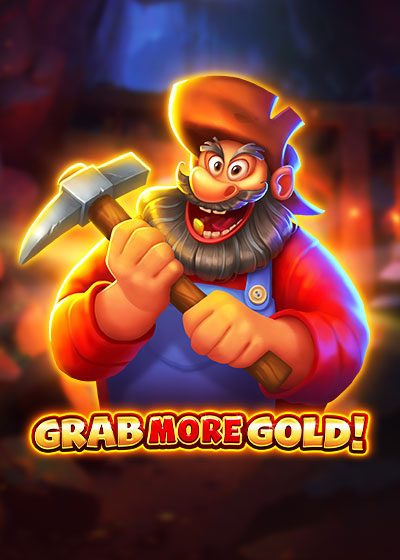 Grab more Gold