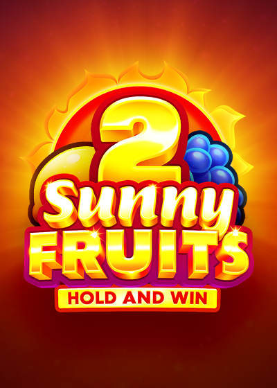 Sunny Fruits 2: Hold and Win